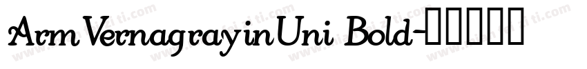 ArmVernagrayinUni Bold字体转换